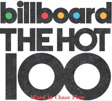 Load image into Gallery viewer, Billboard Hot 100 (2020) Mix - Produced by Chase Flow
